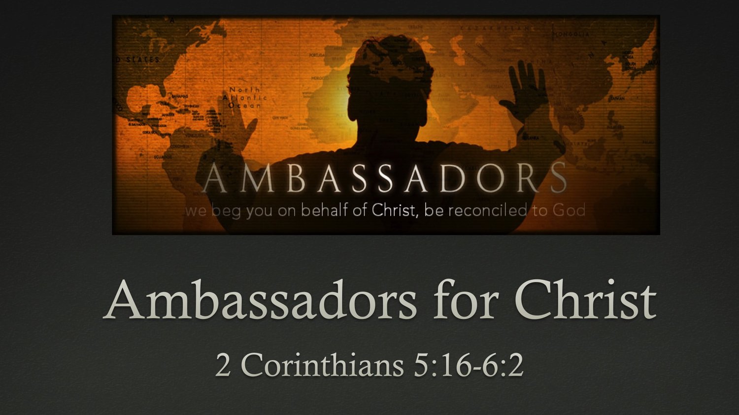 In That Sense These Are The True Ambassadors For Christ The Expositor